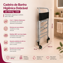Cadeira de Banho Higiênica Dobrável até 100 Kg - D30